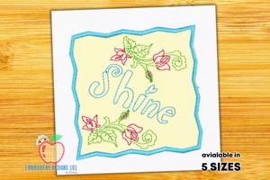 Shine Written Beautifully With Flowers Applique Pattern